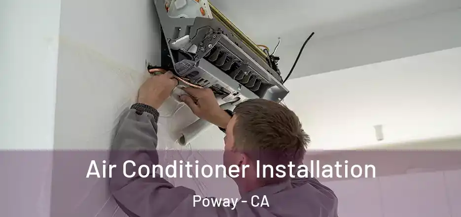 Air Conditioner Installation Poway - CA