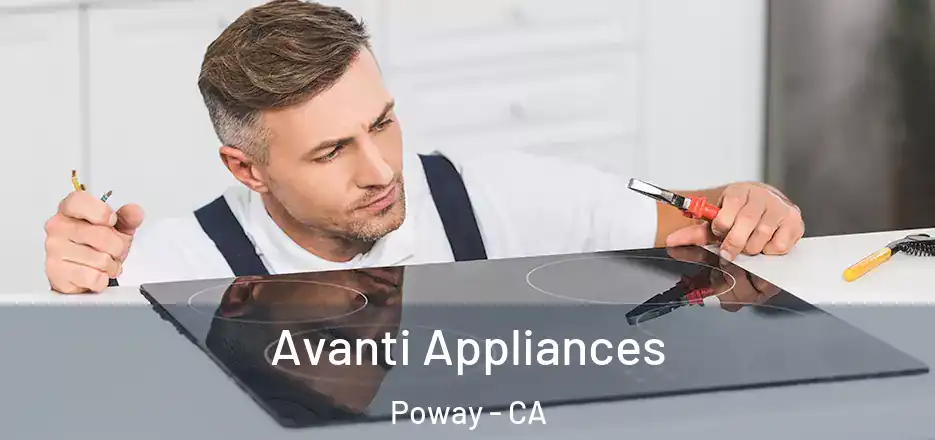  Avanti Appliances Poway - CA