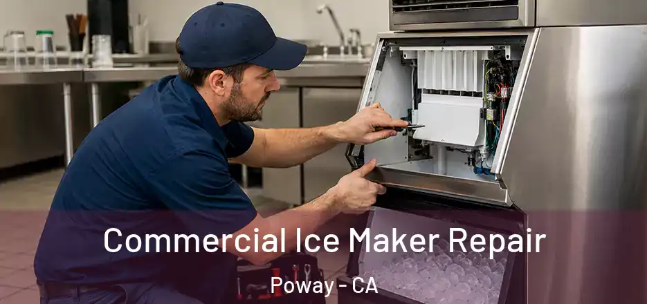 Commercial Ice Maker Repair Poway - CA