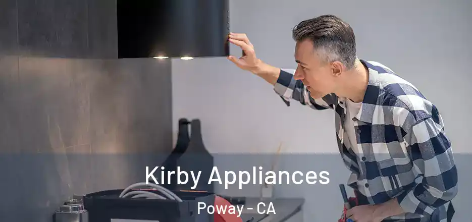  Kirby Appliances Poway - CA