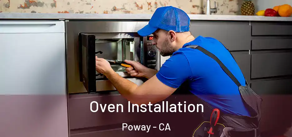 Oven Installation Poway - CA